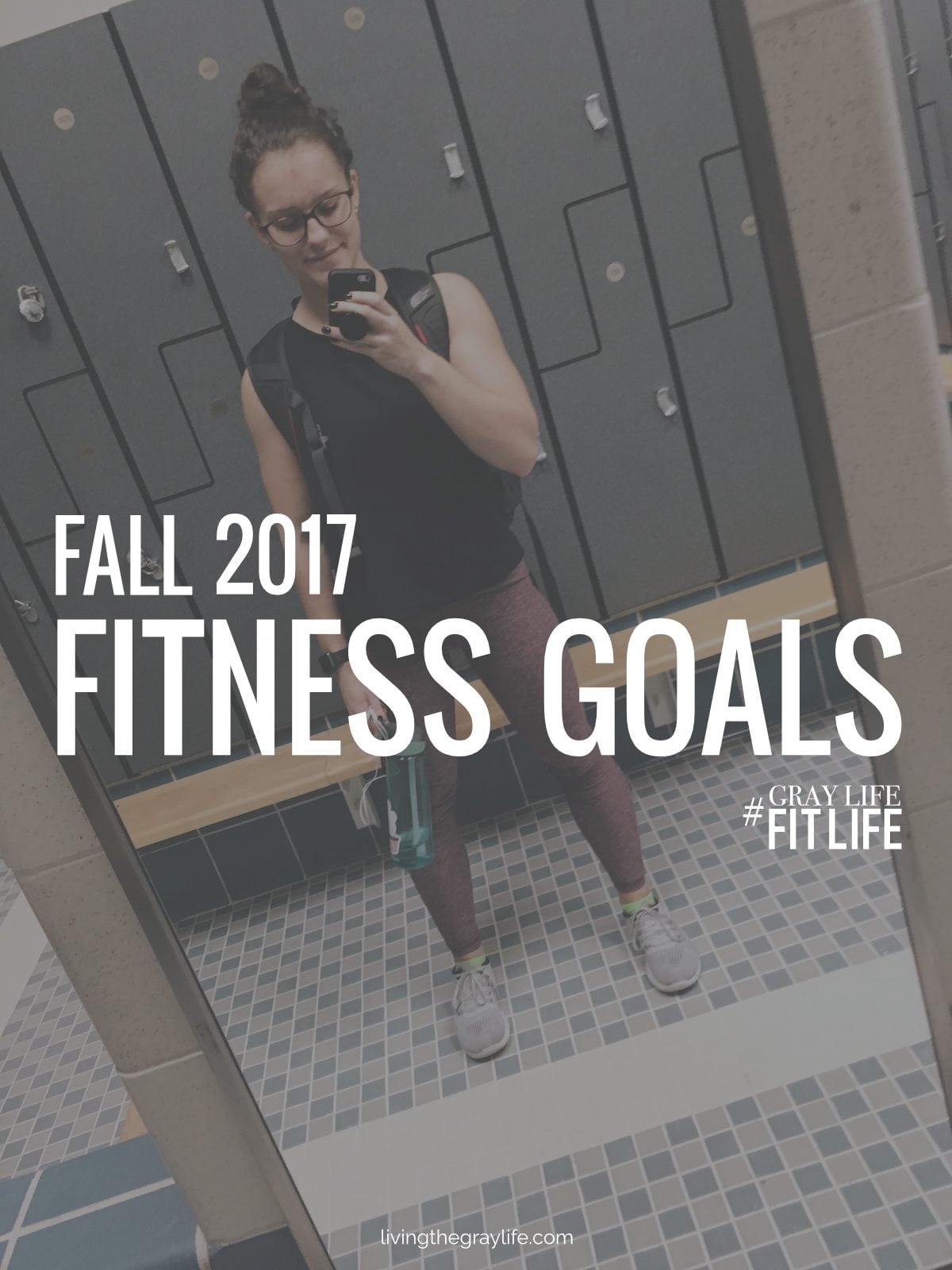 Fall 2017 Fitness Goals