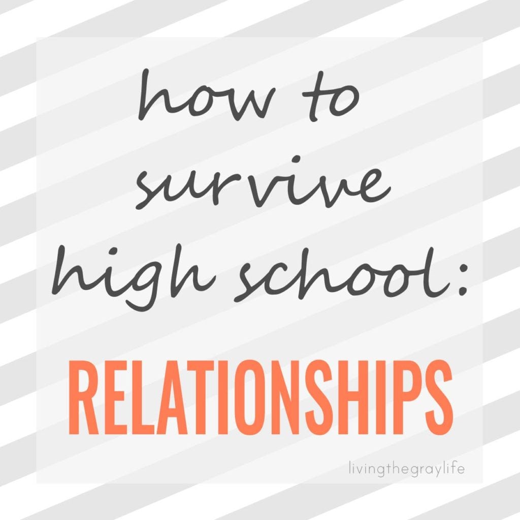 How to Survive High School: RELATIONSHIPS