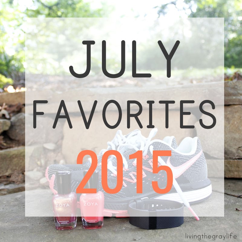 July 2015 Favorites!