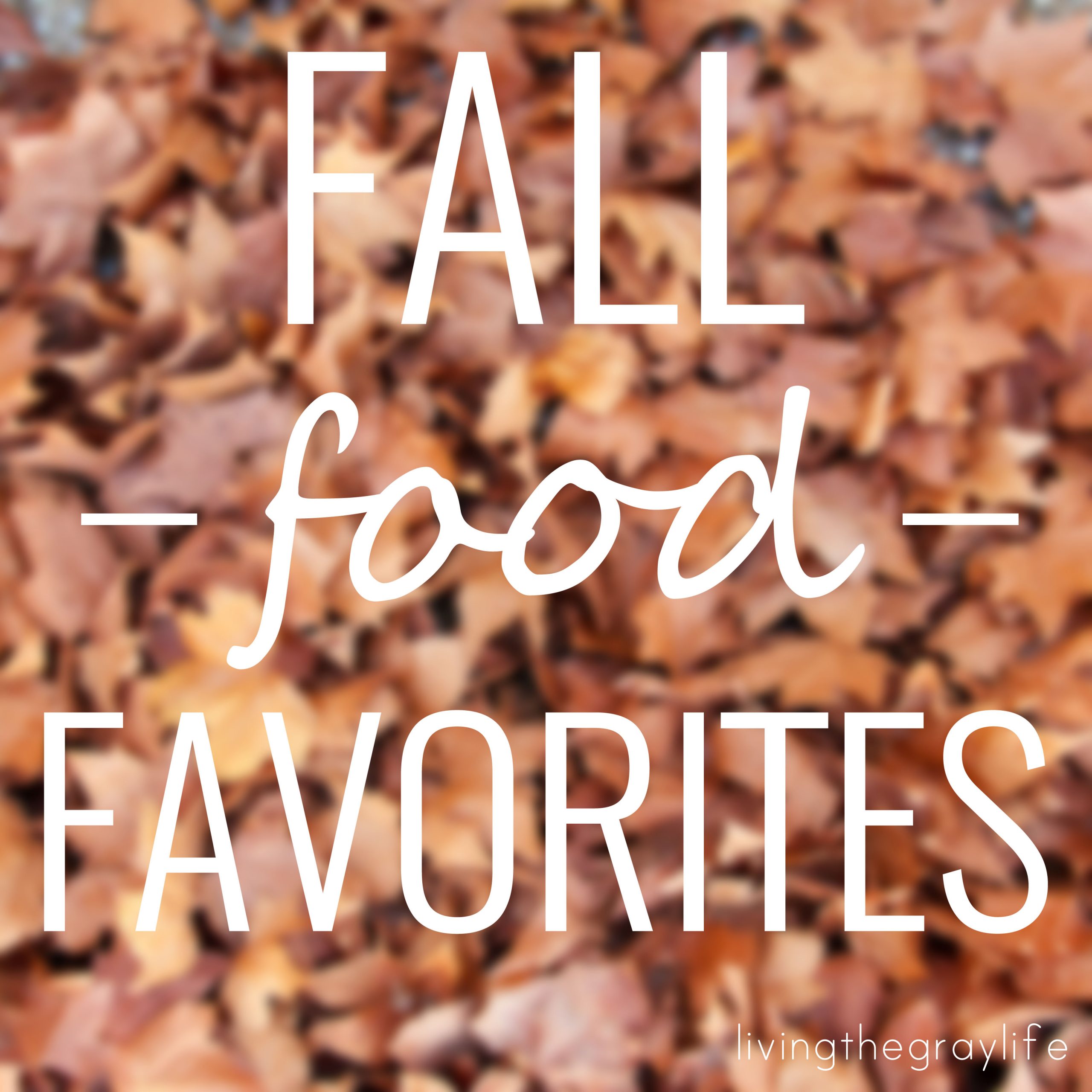 Fall Food Favorites