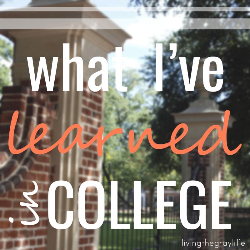 5 Things I’ve Learned Since Being In College
