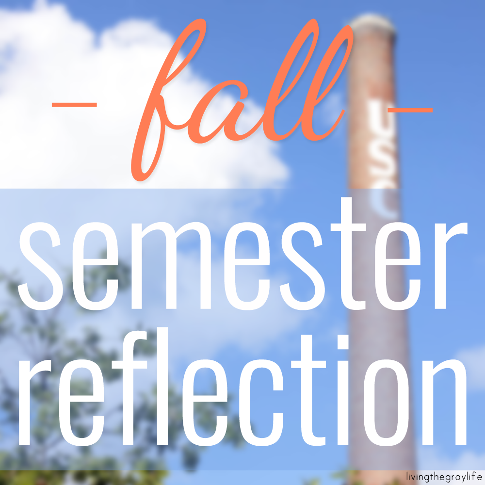 Fall semester freshman year reflection