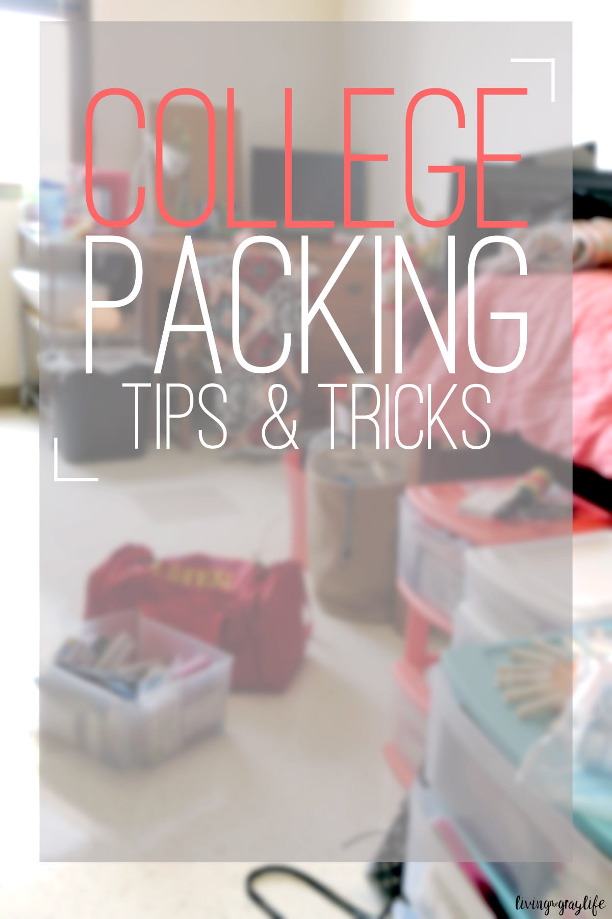College Packing Tips & Tricks for a Successful Move In