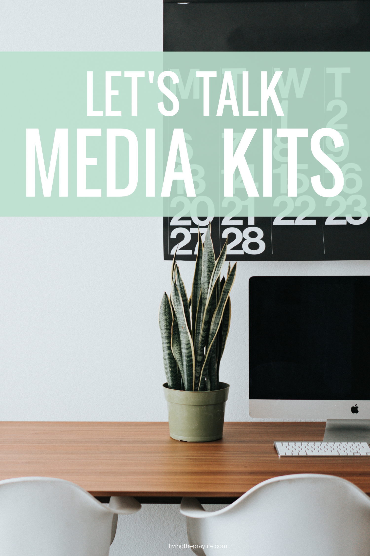 Let’s Talk Media Kits