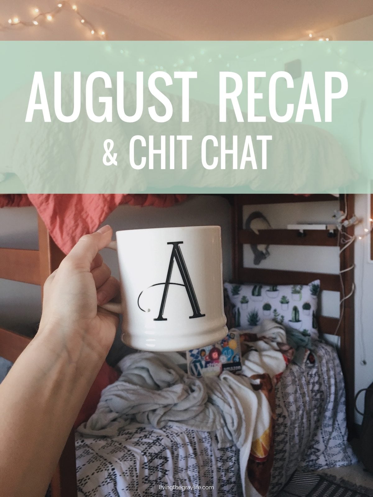 August Recap & Chit Chat