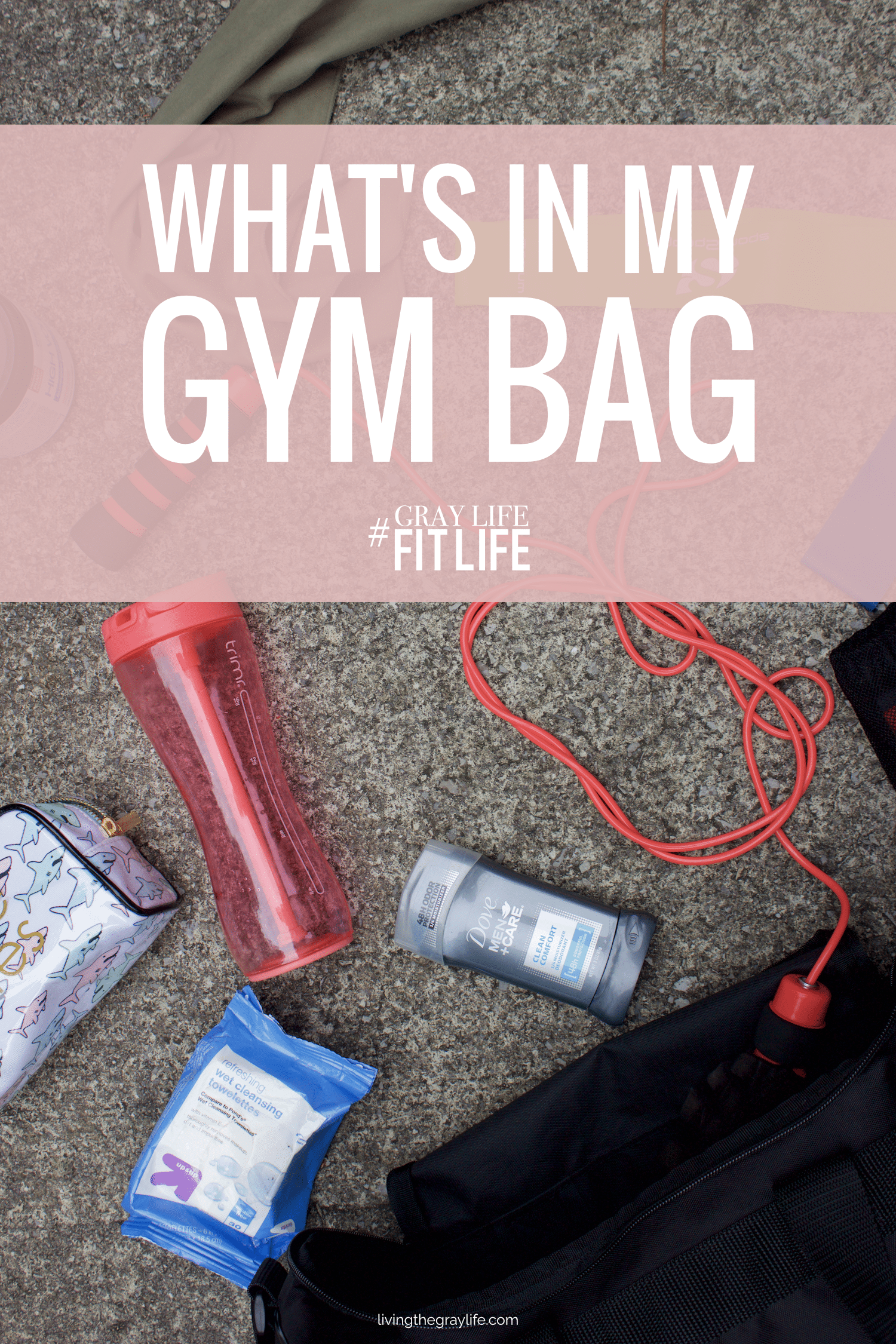 What’s In My Gym Bag