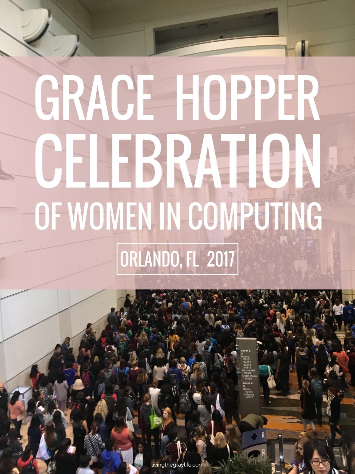 Grace Hopper Celebration of Women In Computing 2017 Orlando Florida