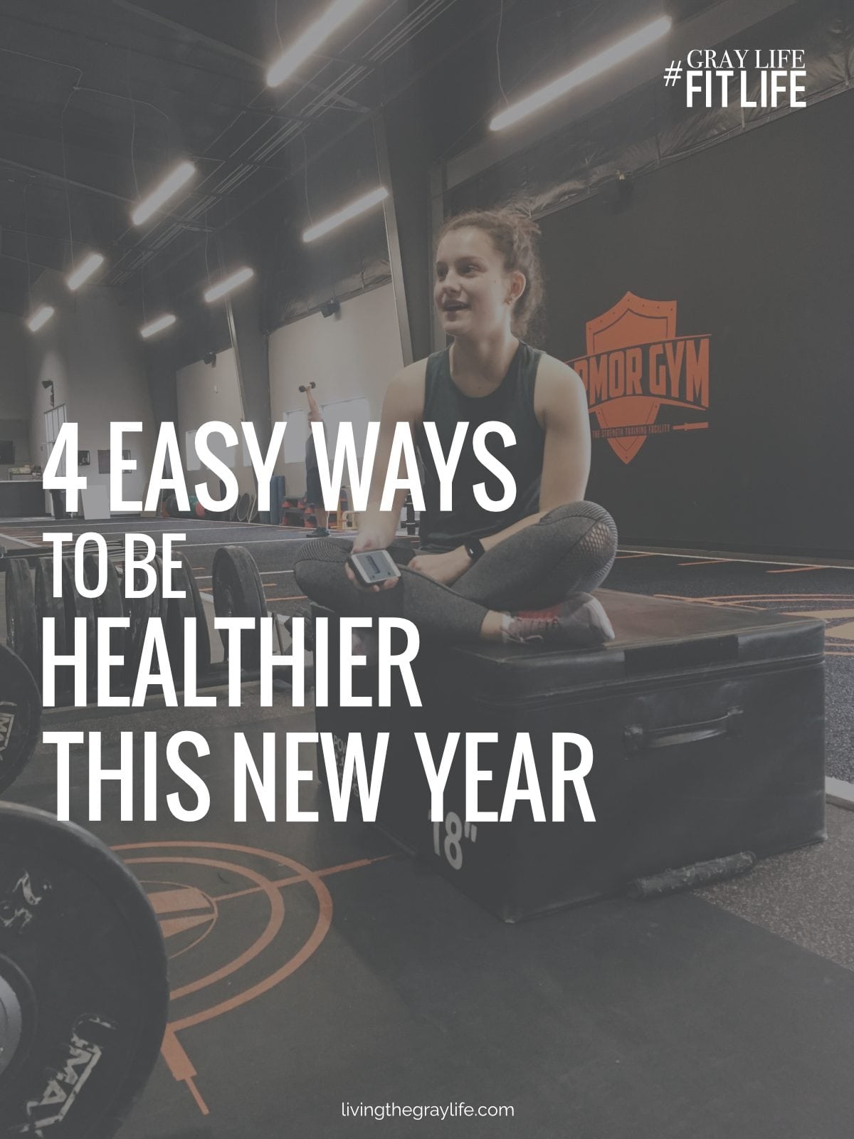 4 Easy Ways to Stay Healthier This New Year | Living the Gray Life - A college fitness and lifestyle blog