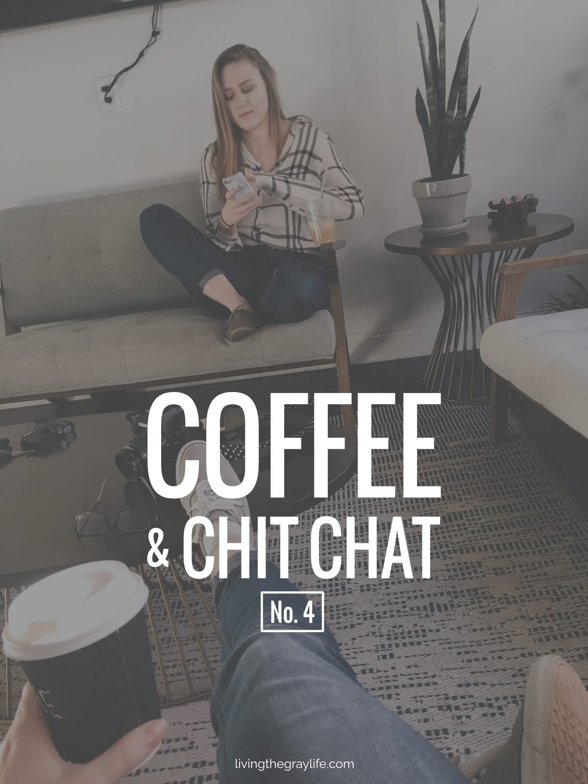 Coffee & Chit Chat No. 4