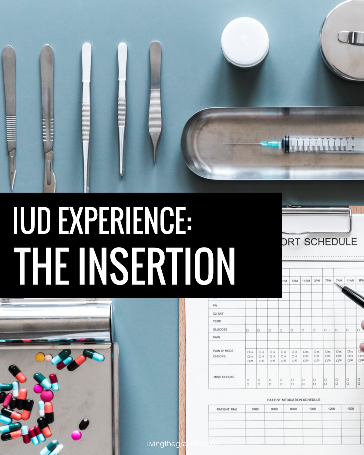 IUD Experience Part 2: The Insertion